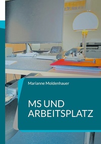 Abbildung von: MS und Arbeitsplatz - BoD - Books on Demand