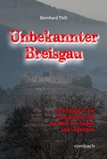 Cover: Unbekannter Breisgau - Rombach Druck- und Verlagshaus