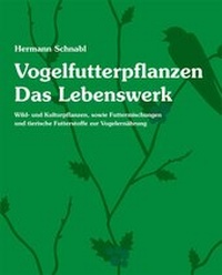 Enlarge image Cover: Vogelfutterpflanzen - Justus-von-Liebig-Verlag