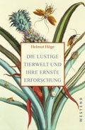 Cover: Die lustige Tierwelt und ihre ernste Erforschung - Westend