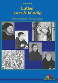 Cover: Luther kurz & b&uuml;ndig - RPE Religion-P&auml;dagogik-Ethik