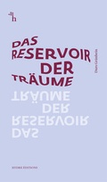 Cover: Das Reservoir der Tr&auml;ume - CONTE-VERLAG