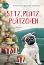 Cover: Sitz, Platz, Plätzchen - MIRA Taschenbuch