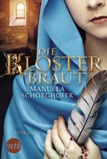 Cover: Die Klosterbraut - MIRA Taschenbuch