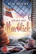 Cover: M&uuml;hle mit Meerblick - MIRA Taschenbuch