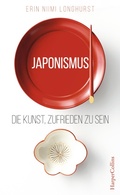 Cover: Japonismus - Die Kunst, zufrieden zu sein - HarperCollins