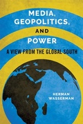 Cover: Media, Geopolitics, and Power - University of Illinois Press