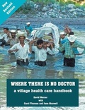 Cover: Where There Is No Doctor - Hesperian Health Guides