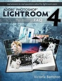 Abbildung von: Adobe Photoshop Lightroom 4 - the Missing FAQ - Real Answers to Real Questions Asked by Lightroom Users - The Lightroom Queen