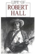 Cover: Life of Robert Hall - State House Press