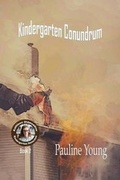 Cover: Kindergarten Conundrum - Linda Brooks