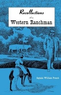 Cover: Recollections of a Western Ranchman - High Lonesome Books