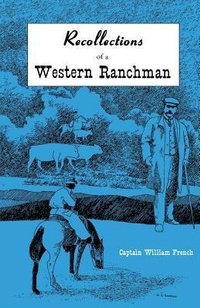 Enlarge image Cover: Recollections of a Western Ranchman - High Lonesome Books