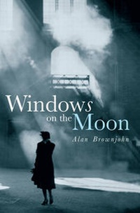Enlarge image Cover: Windows On The Moon - Black Spring Press Ltd