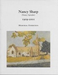Cover: Nancy Sharp (Nancy Spender) 1909-2001 Memorial Exhibition - JHW Fine Art & Magdalen Evans