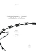 Cover: Dangerous Language - Esperanto and the Decline of Stalinism - Palgrave Macmillan