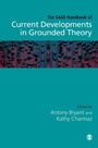 Cover: The SAGE Handbook of Current Developments in Grounded Theory - SAGE Publications Ltd