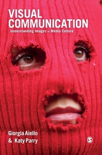 Enlarge image Cover: Visual Communication - SAGE Publications Inc