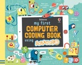 Cover: My First Computer Coding Book Using ScratchJr - Usborne Publishing Ltd