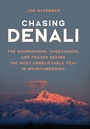 Cover: Chasing Denali - The Lyons Press