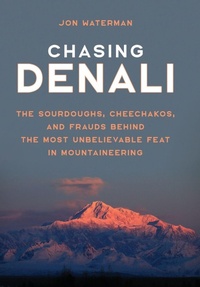 Enlarge image Cover: Chasing Denali - The Lyons Press