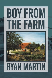 Enlarge image Cover: Boy from the Farm - Xlibris AU