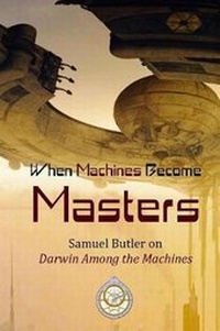 Enlarge image Cover: When Machines Become Masters - Mount San Antonio College/Philosophy Group