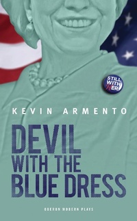 Enlarge image Cover: Devil with the Blue Dress - Oberon Books Ltd