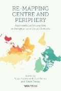 Cover: Re-Mapping Centre and Periphery - UCL Press