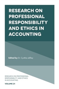 Enlarge image Cover: Research on Professional Responsibility and Ethics in Accounting - Emerald Publishing Limited