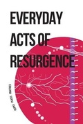 Cover: Everyday Acts of Resurgence - Daykeeper Press