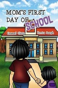 Enlarge image Cover: Mom's First Days of School - Fruit Springs, LLC