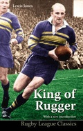 Cover: King of Rugger - Scratching Shed Publishing Ltd