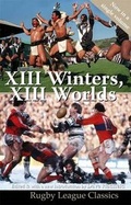 Cover: XIII Winters, XIII Worlds - Scratching Shed Publishing Ltd