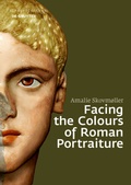 Cover: Facing the Colours of Roman Portraiture - De Gruyter