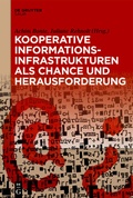 Cover: Kooperative Informationsinfrastrukturen als Chance und Herausforderung - De Gruyter Saur