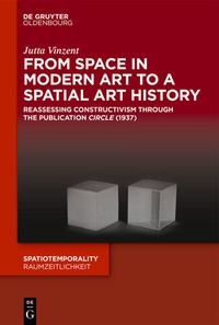 Abbildung von: From Space in Modern Art to a Spatial Art History - De Gruyter Oldenbourg