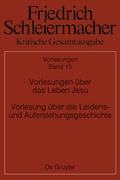 Abbildung von: Vorlesungen über das Leben Jesu Vorlesung über die Leidens- und Auferstehungsgeschichte - De Gruyter