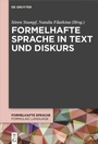 Cover: Formelhafte Sprache in Text und Diskurs - De Gruyter