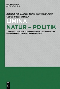 Abbildung von: Limina: Natur - Politik - De Gruyter Oldenbourg