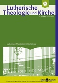 Cover: Lutherische Theologie und Kirche 4/2015 - Einzelkapitel - Edition Ruprecht