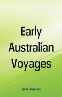 Abbildung von: Early Australian Voyages - ALPHA EDITION