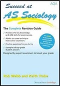 Cover: Succeed at AS Sociology - Napier Press