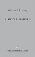 Cover: Selected Poetry of Kishwar Naheed - Sang-e-Meel Publications