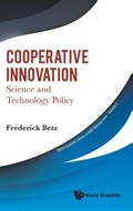 Cover: Cooperative Innovation: Science And Technology Policy - World Scientific Publishing Co Pte Ltd