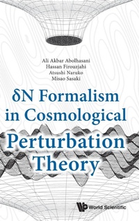 Abbildung von: Delta N Formalism In Cosmological Perturbation Theory - World Scientific Publishing Co Pte Ltd