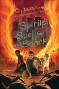 Cover: Spirits, Spells, and Snark - Feiwel & Friends