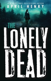 Enlarge image Cover: The Lonely Dead - Henry Holt and Co. (BYR)