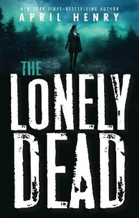 Enlarge image Cover: The Lonely Dead - Henry Holt & Company Inc