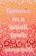 Cover: Famous in a Small Town - Henry Holt & Company Inc